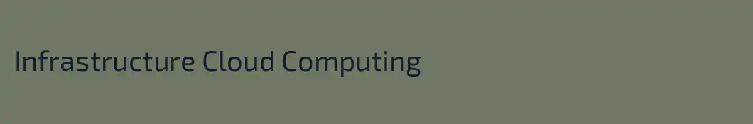 Infrastructure Cloud Computing